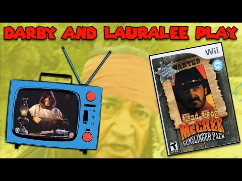 Darby and Lauralee Play - Mad Dog McCree 2 - Wii