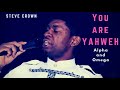 Steve Crown - You are Yahweh (Live)