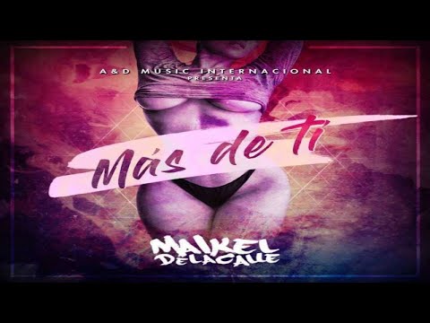 Maikel Delacalle - Más de Tí (Official Lyric Video)