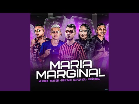 Maria Marginal (feat. Laryssa Real & Jeova no Beat)