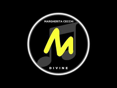 Margherita Cecchi - Divine (Original Mix)