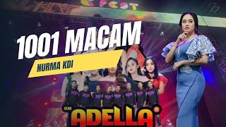 Download lagu 1001 MACAM - NURMA KDI - ADELLA mp3