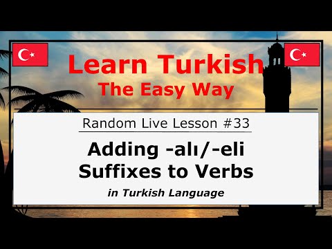 Adding -alı/-eli Suffixes to Verbs in Turkish Language (Random Live Lesson #33)