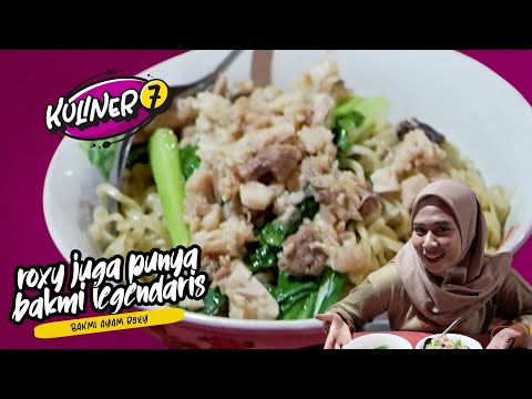 KULINER JAKARTA LEGENDARIS - ROXY PUNYA BAKMI LEGENDARIS LHOH !! - BAKMI AYAM ROXY