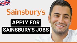 How to Apply for Sainsbury's Jobs in UK