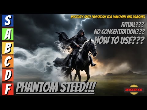 PHANTOM STEED How Does This Spell Work in Combat? Overland Movement? for Dungeons and Dragons