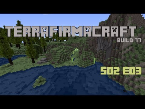 Mag0ca Terrafirmacraft B77 Server S02E03 - Day3