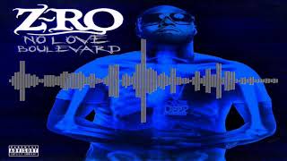 YOU&#39;S A BITCH -Z-RO LYRICS