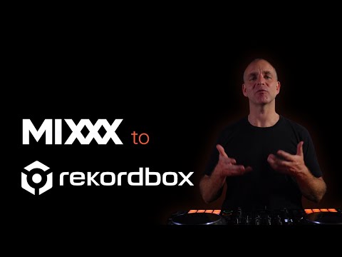 MIXXX to Rekordbox