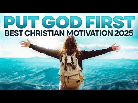 PUT GOD FIRST | Best Sermons and Prayers Of 2026 | Christian Motivation Videos - 3 Hours