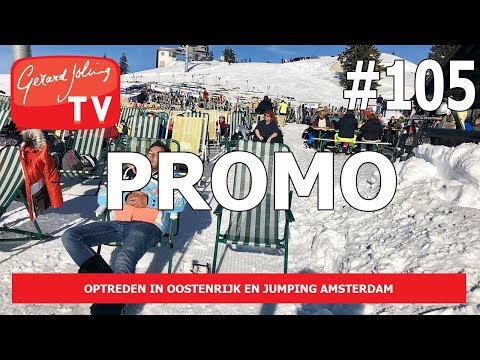 PROMO OPTREDEN IN OOSTENRIJK EN JUMPING AMSTERDAM - GERARD JOLING VLOG #105