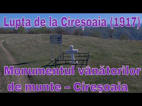 Pe urmele frontului WWI Ciresoaia Tg.Ocna Bacau/ Monumental vânătorilor de munte – Cireşoaia Ep.II