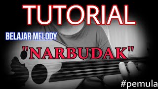 Download lagu NARBUDAK || NARBODAK || BELAJAR MELODI LAGU || PEMULA || PETIKAN GITAR GAMBUS mp3