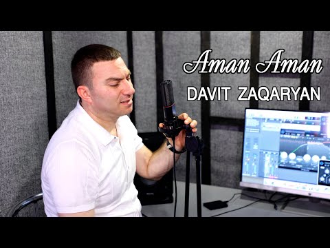 Davit Zaqaryan - Aman Aman