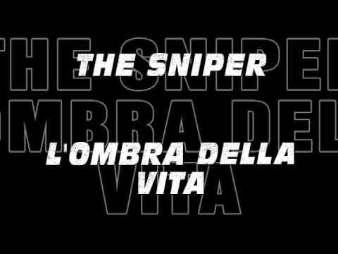 The Sniper - L'ombra Della Vita