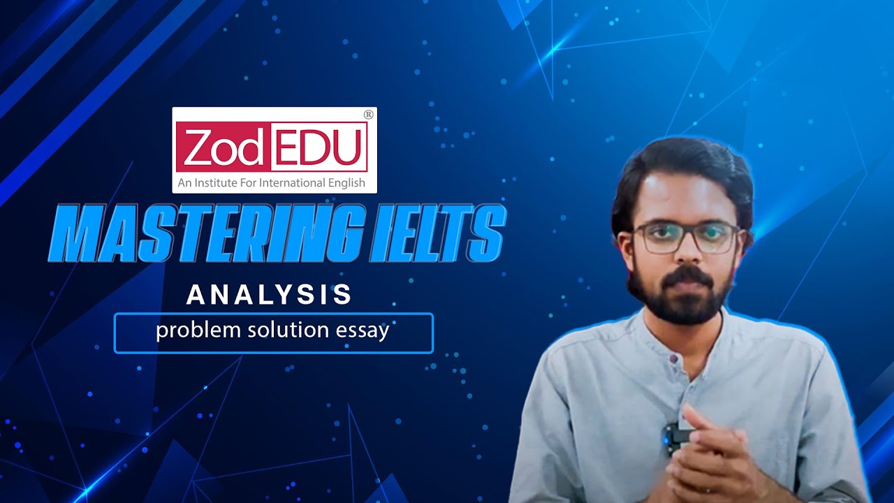 02. Analysis : problem solution essay