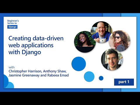 Creating data-driven web applications with Django [1 of 24] | Django for Beginners