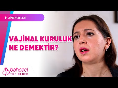 Vajinal Kuruluk Nedir?