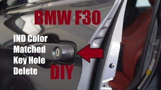 Key Hole Delete Cover from IND | DIY BMW F30