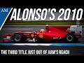 WAS ALONSO THAT GOOD IN 2010? The Story of the Ferrari F10