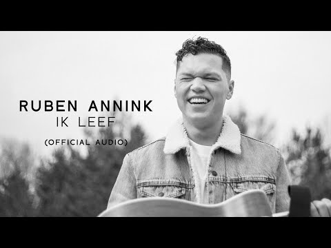 Ruben Annink - Ik Leef (Official Audio)