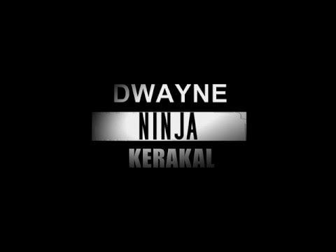 NINJA - Dwane ft. KERAKAL