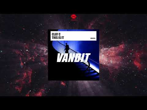 Clay C - This Is It (Extended Mix) [VANDIT RECORDS]