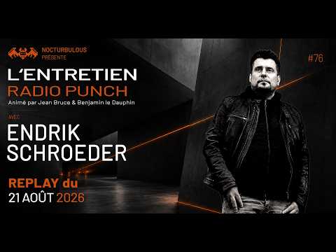 Thumbnail for #76 Replay Entretien Radio Punch - Endrik Schroeder by ENTRE