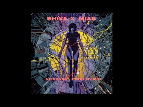 Baby Shiva x Mias - No Sense