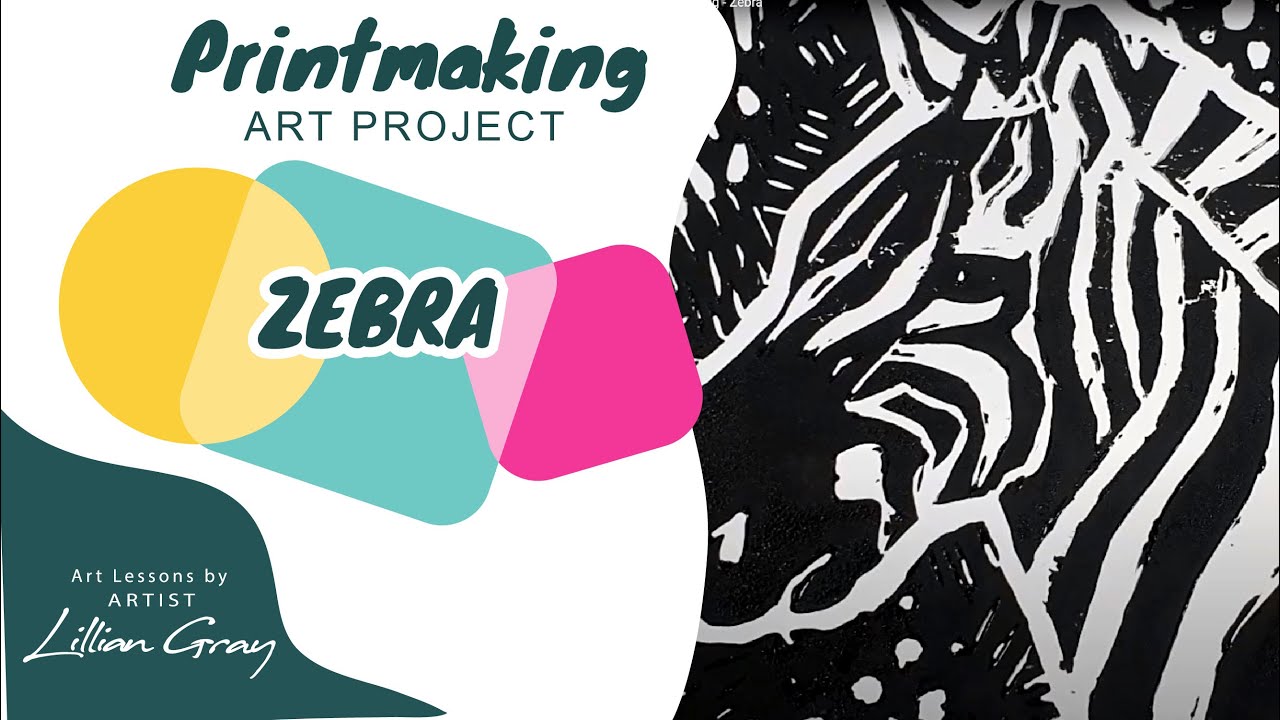 Art Projects with Lillian Gray - Linocut Printmaking - Zebra