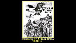 Traffic: Memories Of A Rock n Rolla: Lyrics &amp; Picture Show