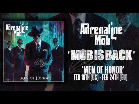 ADRENALINE MOB - Mob Is Back (Album Track)