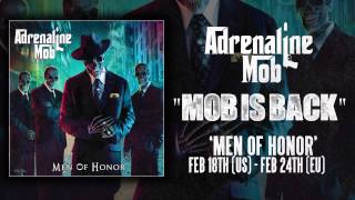 ADRENALINE MOB - Mob Is Back (Album Track)