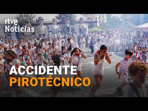 Una explosión en el chupinazo de Noáin, Navarra, deja 47 heridos leves y tres hospitalizados |RTVE