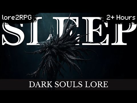 Dark Souls Lore To Sleep To | The Four Kings of New Londo