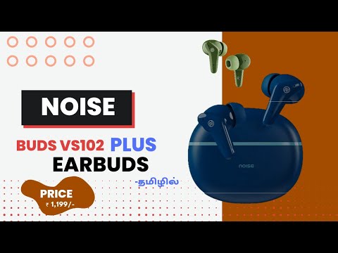 Thumbnail for Noise Buds VS102 Plus Earbuds 🔥🔥ENC With Quad Mic❓❗36hrs Playback🤩🤩Under ₹1200🔥🔥🔥Tamil