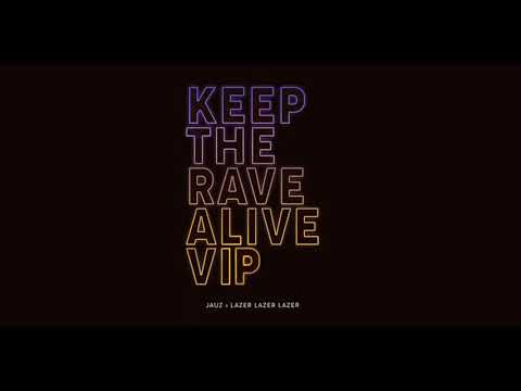 Jauz & Lazer Lazer Lazer - Keep The Rave Alive (VIP) [FROM JAUZ B2B NGHTMRE ULTRA MIAMI 2022]