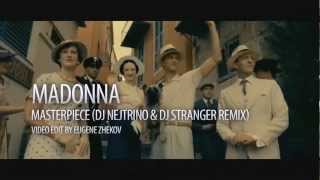Madonna - Masterpiece (DJ Nejtrino & DJ Stranger Remix) Full HD Video