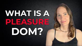 What Is a Pleasure Dom (And Why Subs Crave Them)
