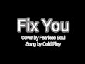 ★═⋆FIX YOU - FEARLESS SOUL⋆═★ Lyric Video 