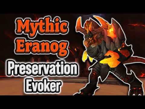 Mythic Eranog Preservation Evoker PoV