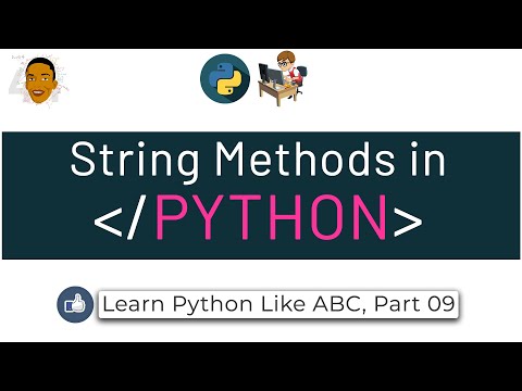 11 Manipulating Strings Using String Methods Learn Python Like Abc