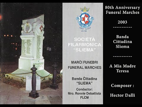 A Mia Madre Teresa - Hector Dalli - Banda Sliema - CD-Funebri - 2003 - 80 Sena