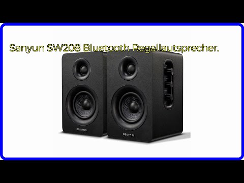 BEWERTUNG (2025): Sanyun SW208 Bluetooth Regallautsprecher.. WESENTLICHE Einzelheiten