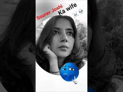Sourav Joshi ka wife reveal ☠️💀#souravjoshivlogs