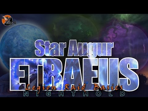 Star Augur Etraeus: Two Minute Tips | Normal/Heroic | Legion Raid Basics