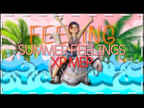 [XP] SUMMER FEELINGS - FULL MEP