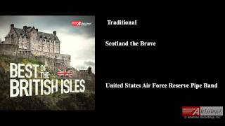 Traditional, Scotland the Brave