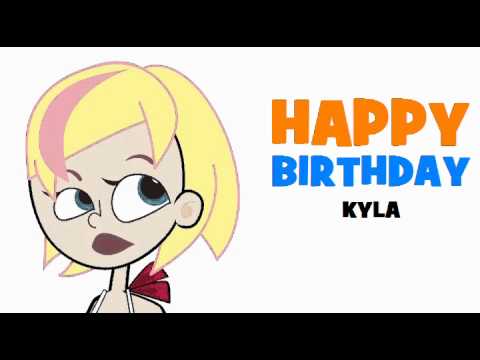 HAPPY BIRTHDAY KYLA!