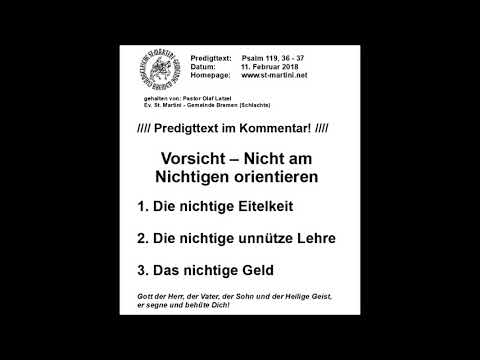 11.02.2018 - Vorsicht – Nicht am Nichtigen orientieren